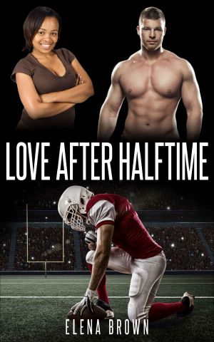 [BWWM Interracial Romance 05] • Love After Halftime